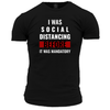 I Was Social Distancing Before It Was Mandatory T Shirt