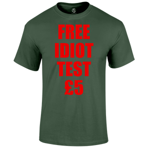 Idiot Test T Shirt