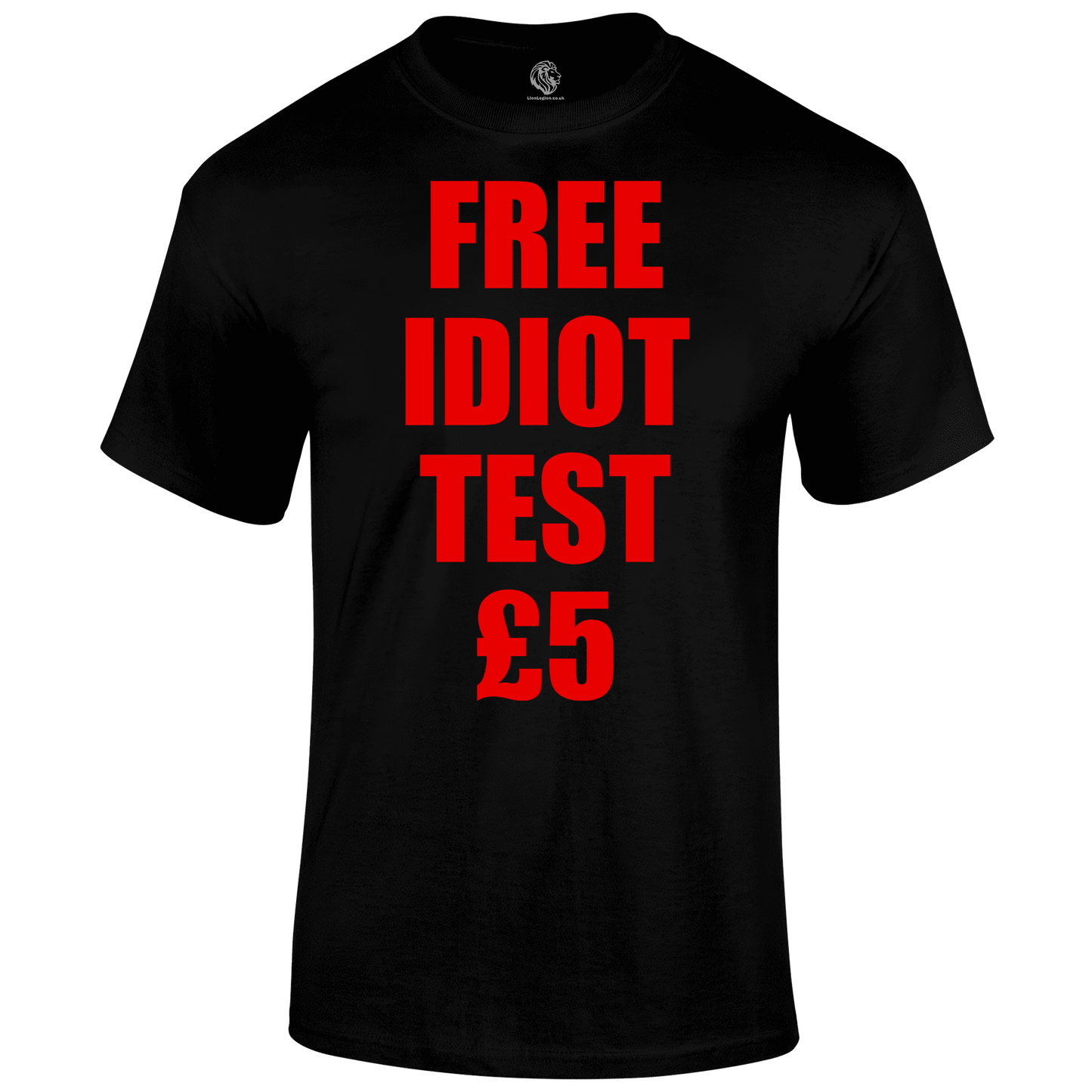 Idiot Test T Shirt
