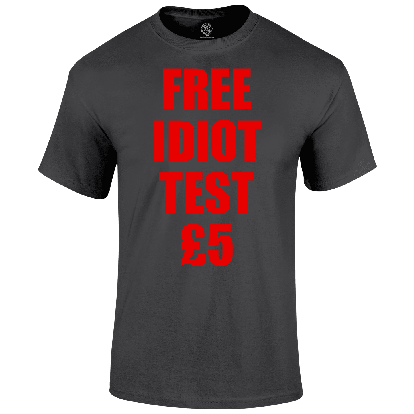 Idiot Test T Shirt