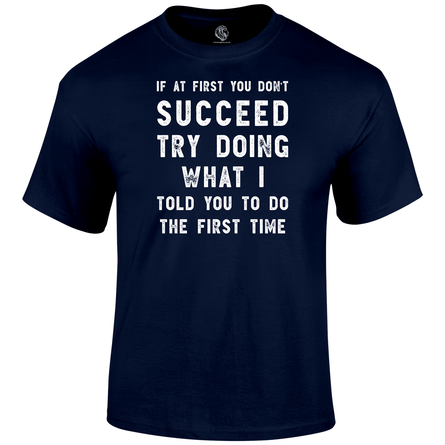 If At First T Shirt