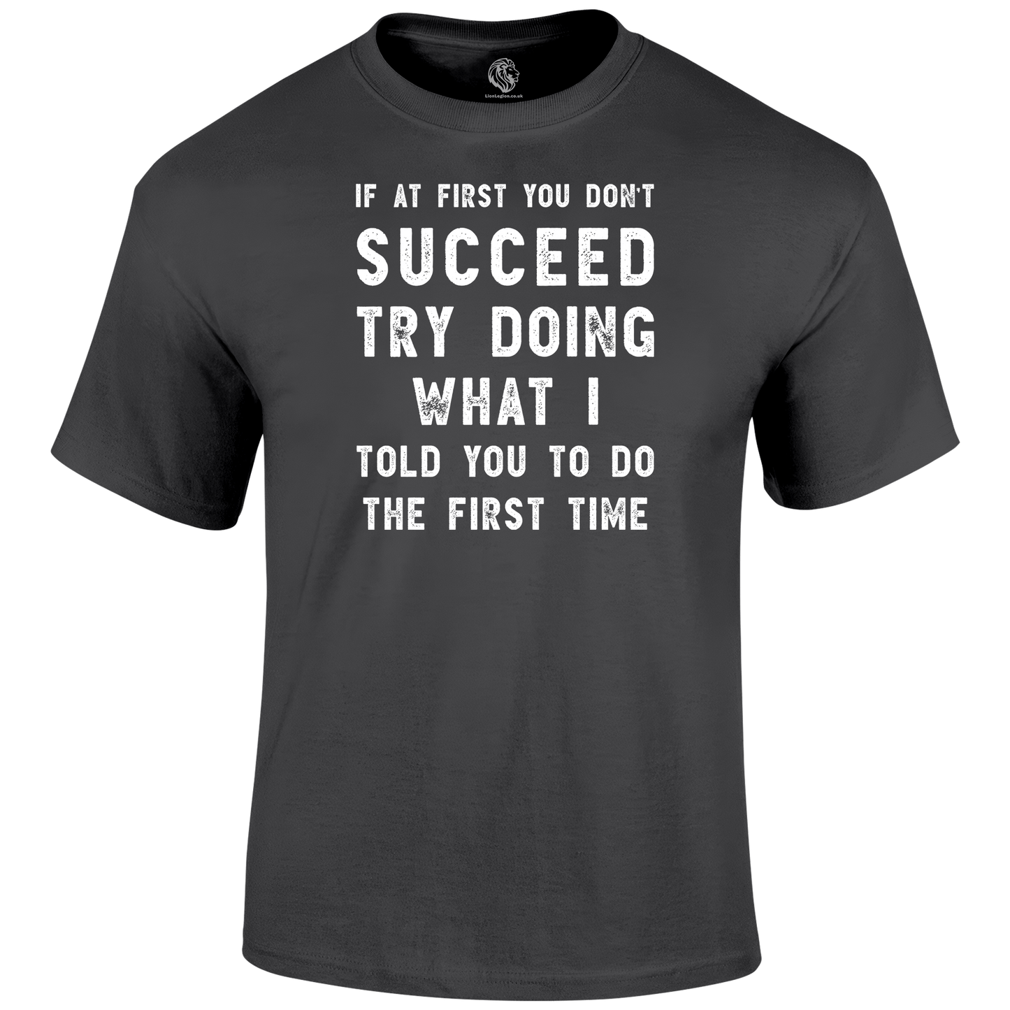 If At First T Shirt
