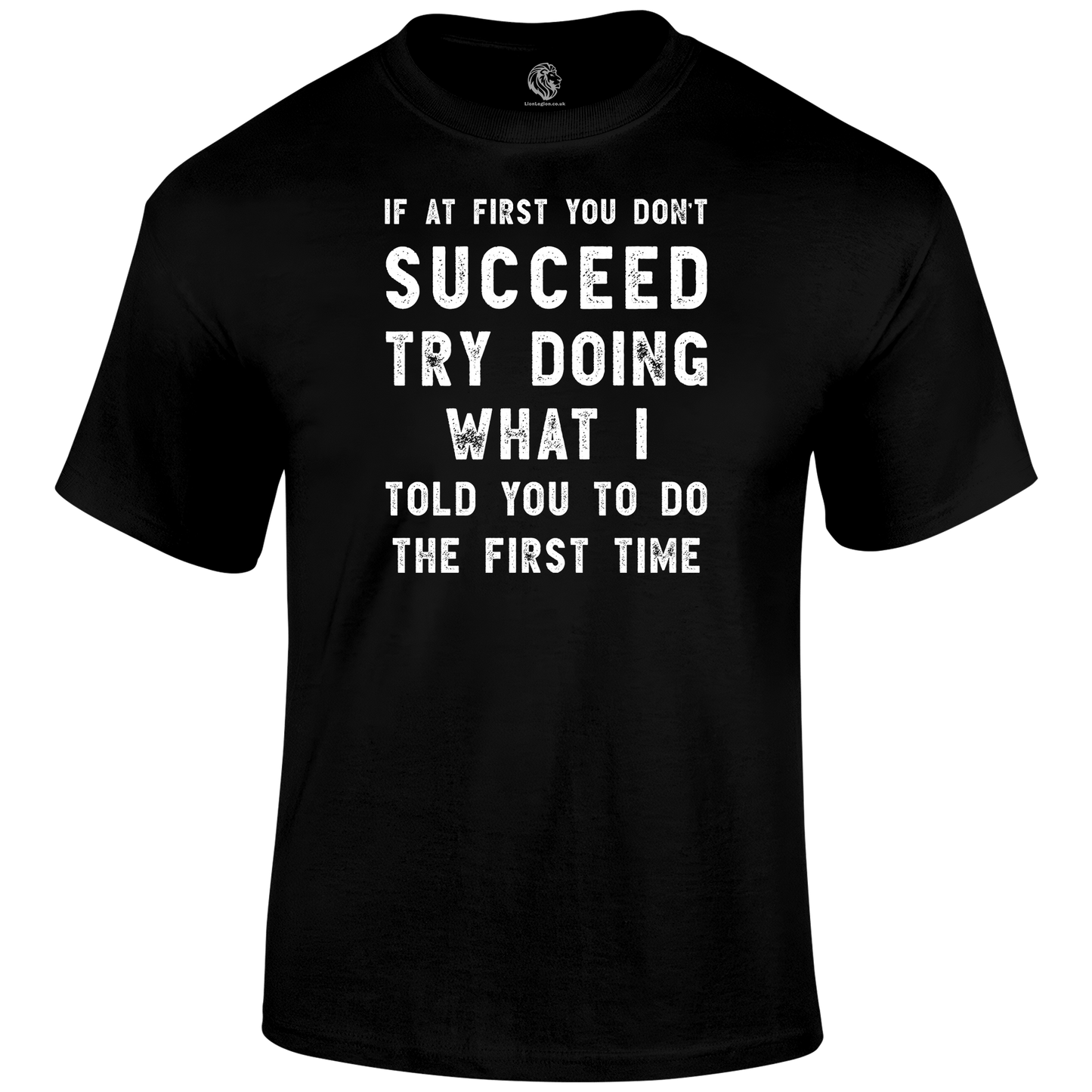 If At First T Shirt