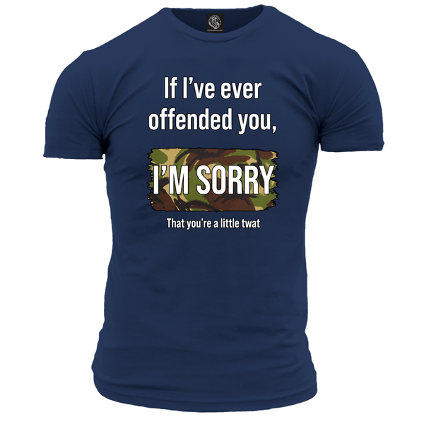 If I've Ever Offended You Unisex T Shirt
