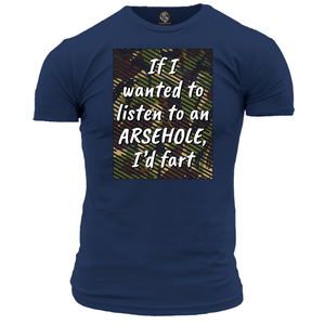 If I Wanted To Listen T Shirt