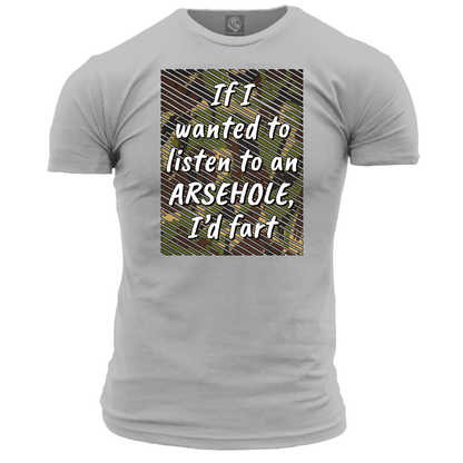 If I Wanted To Listen T Shirt