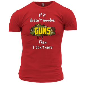 If It Doesn't Involve Guns T Shirt