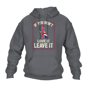 If You Don’t Love It Hoodie