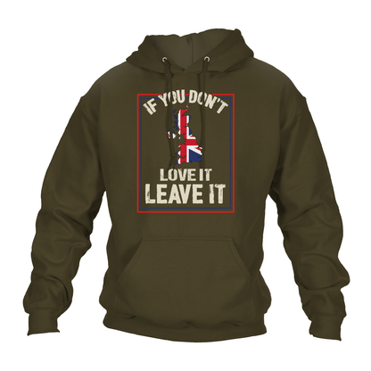 Patriotic Hoodie If You Don’t Love It, leave it