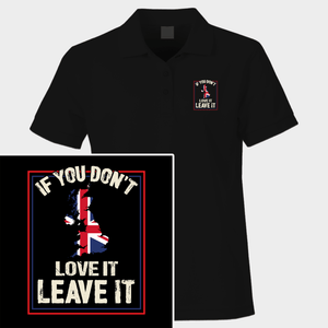 If You Don’t Love It Polo Shirt