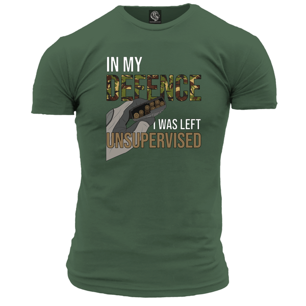 In My Defence I Was Left Unsupervised T Shirt