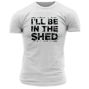 In The Shed T Shirt