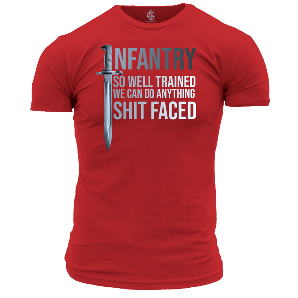 Infantry So Well Trained T Shirt