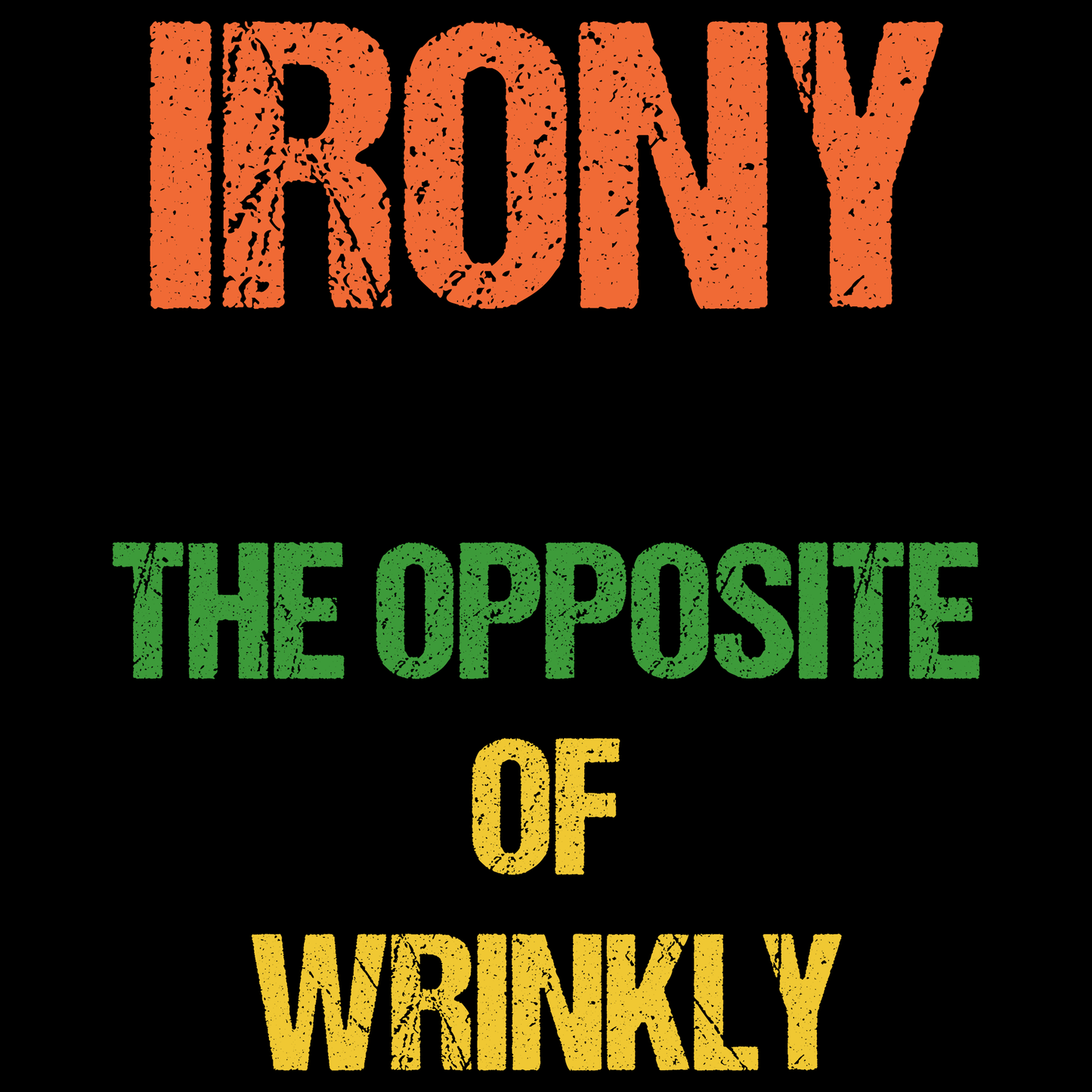Irony T Shirt