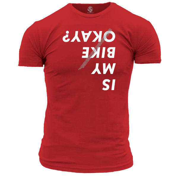 Is My Bike Okay T Shirt
