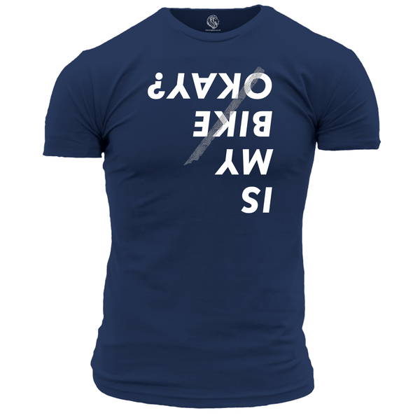 Is My Bike Okay T Shirt