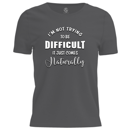It Comes Naturally T Shirt