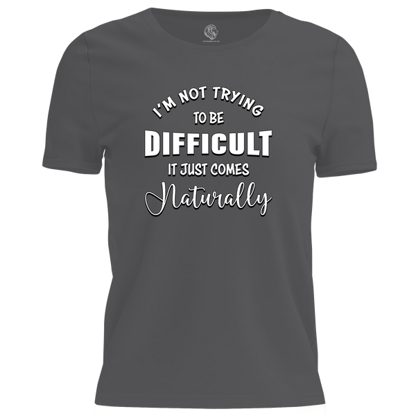 It Comes Naturally T Shirt