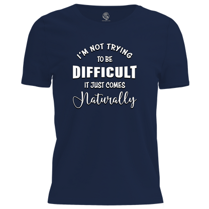 It Comes Naturally T Shirt