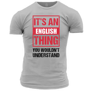 It's An English Thing T Shirt
