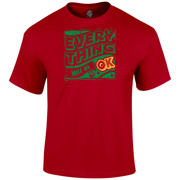 It Will Be Ok T Shirt