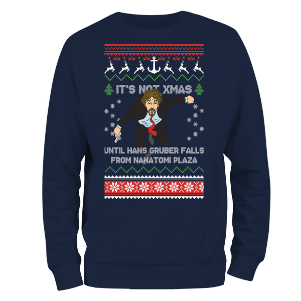 Funny Christmas Jumper Its Not Xmas Hans Gruber Nakatomi Plaza