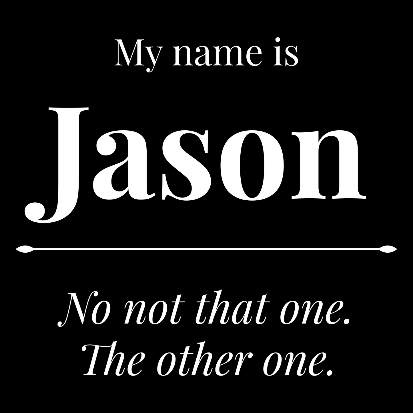 Jason T Shirt