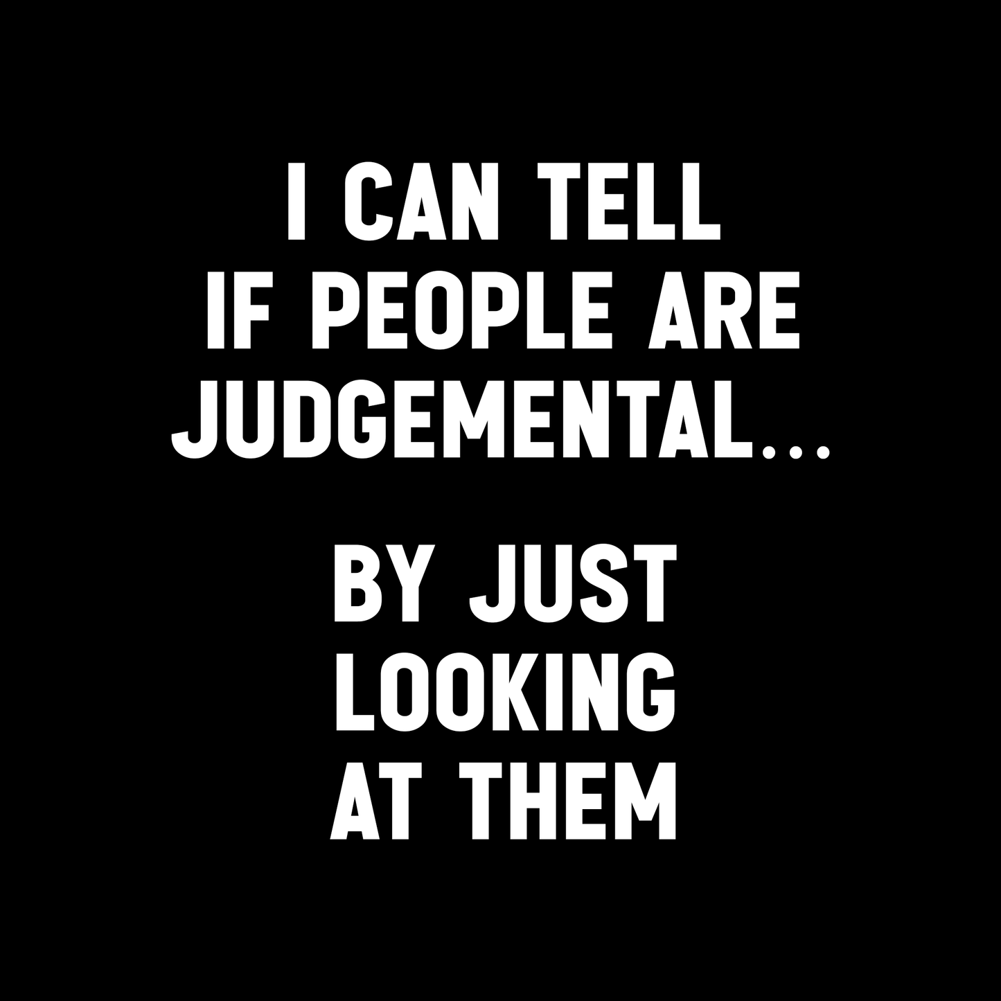 Judgemental Look T Shirt