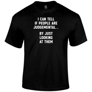Judgemental Look T Shirt