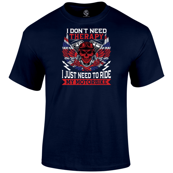Just Need To Ride T Shirt