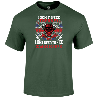 Just Need To Ride T Shirt