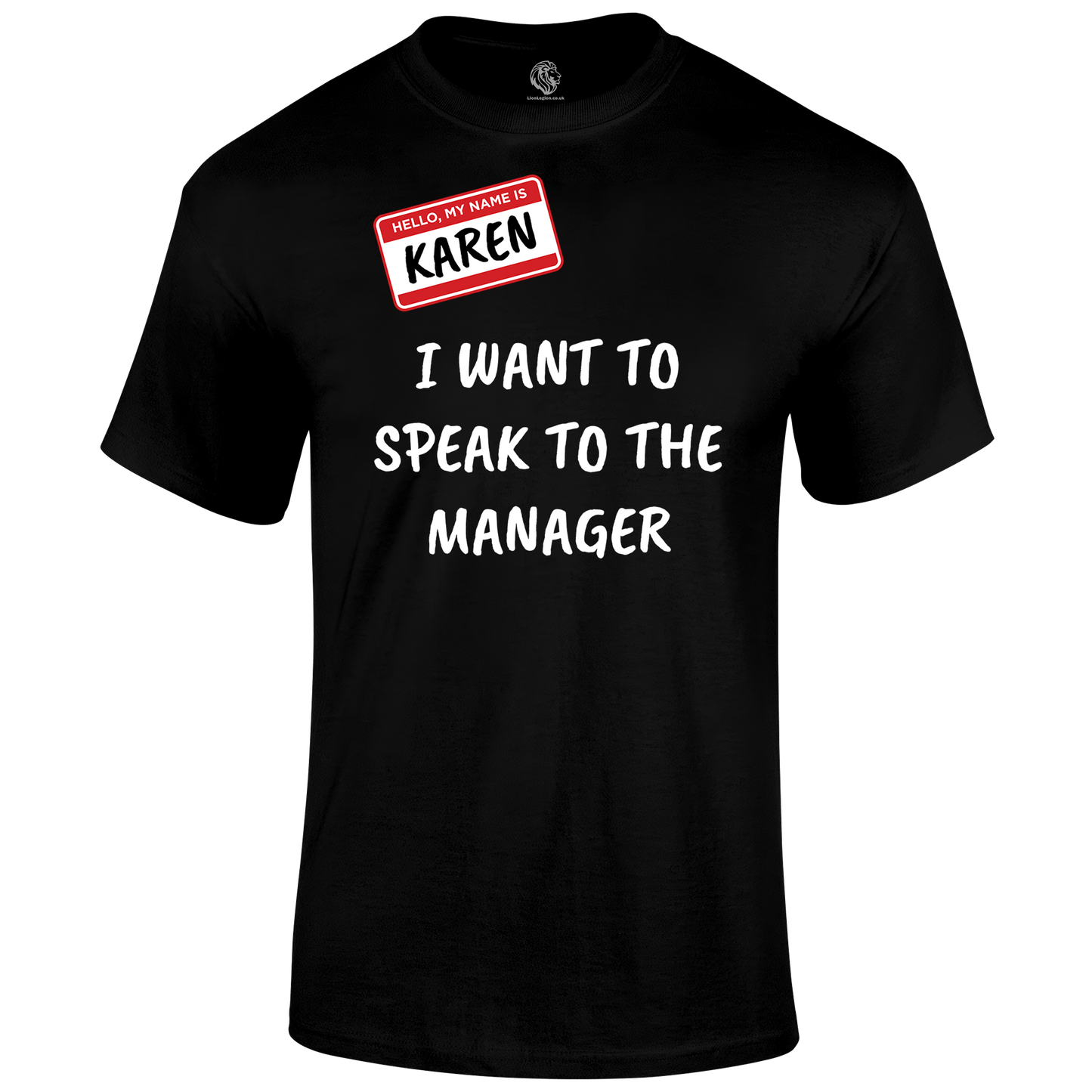 Karen T Shirt