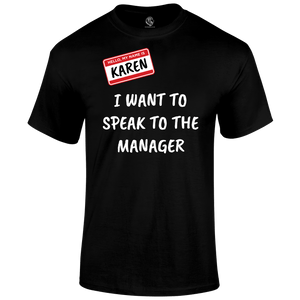 Karen T Shirt