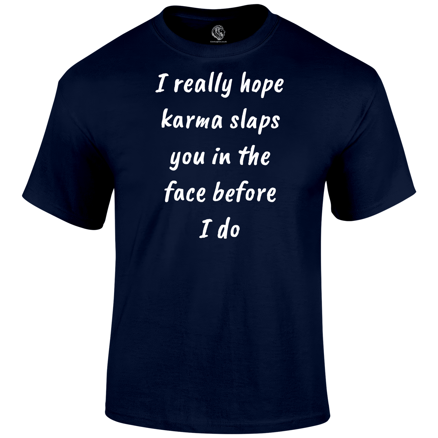 Karma Slap T Shirt