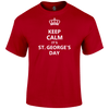 St George's Day T Shirts Keep Calm St George