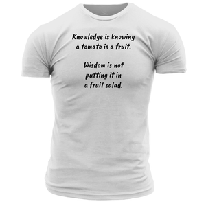 Knowledge And Wisdom T Shirt