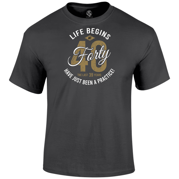 Life Begins At 40 T Shirt