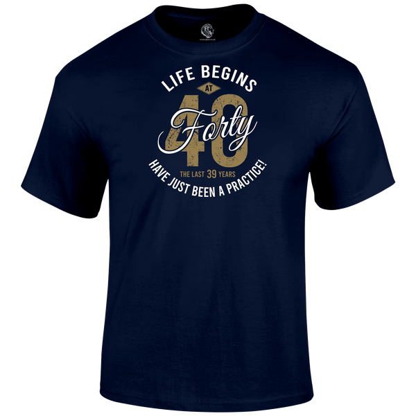Life Begins At 40 T Shirt