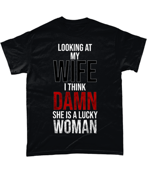 Looking At My Wife Unisex T Shirt