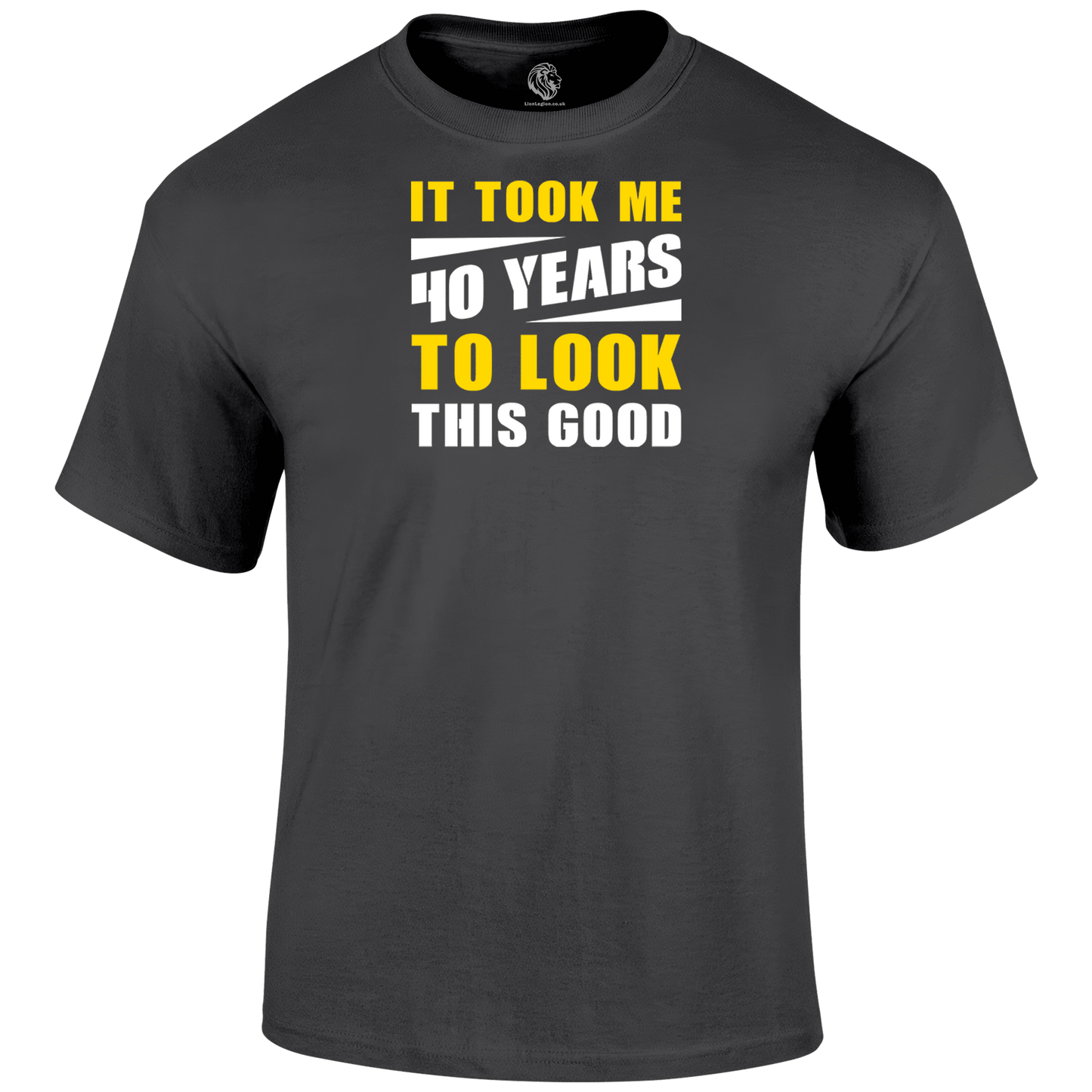 Looking Good 40 T Shirt