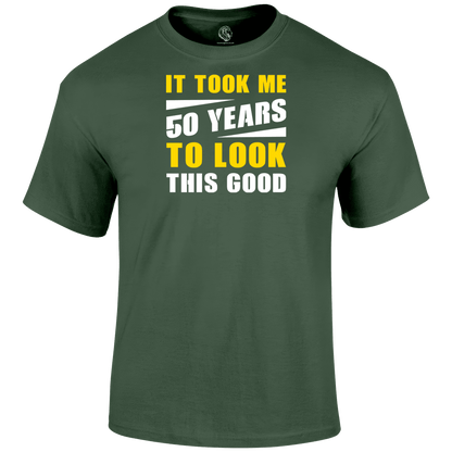 Looking Good 50 T Shirt