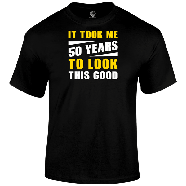 Looking Good 50 T Shirt
