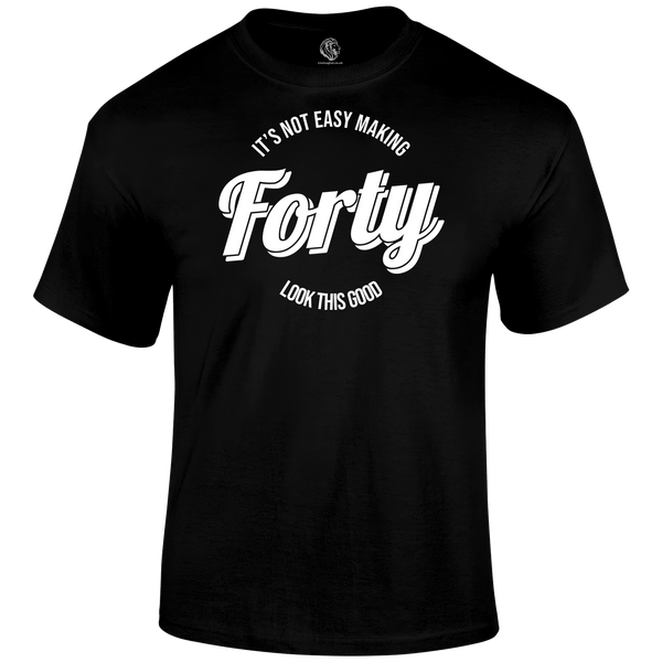 Looking Good At 40 T Shirt