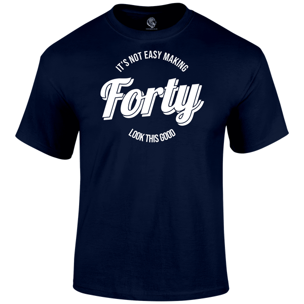 Looking Good At 40 T Shirt