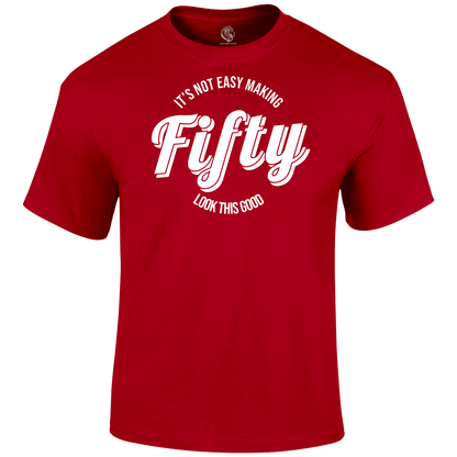 Looking Good At 50 T Shirt