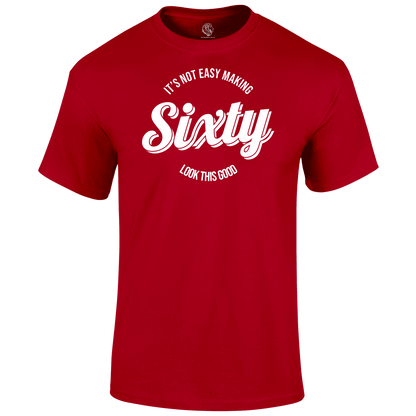 60th Birthday T Shirt Looking Good At 60
