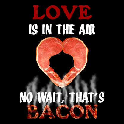 Love Is In The Air T Shirt