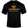 Love My Girlfriend T Shirt