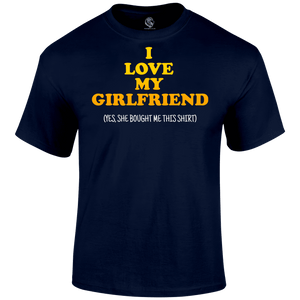 Love My Girlfriend T Shirt