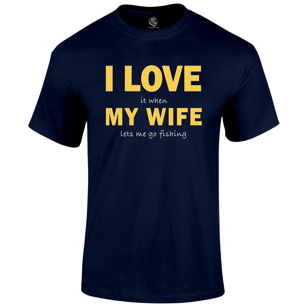 Funny Fishing T Shirt Love My Wife